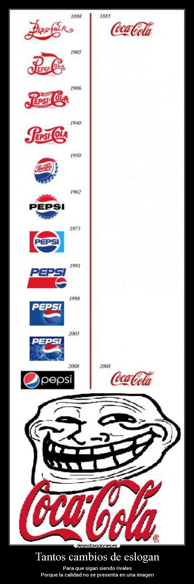 Tantos cambios de eslogan -