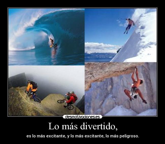 Lo más divertido, -