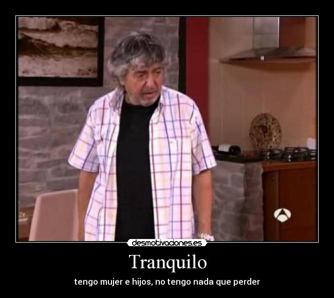 Tranquilo -