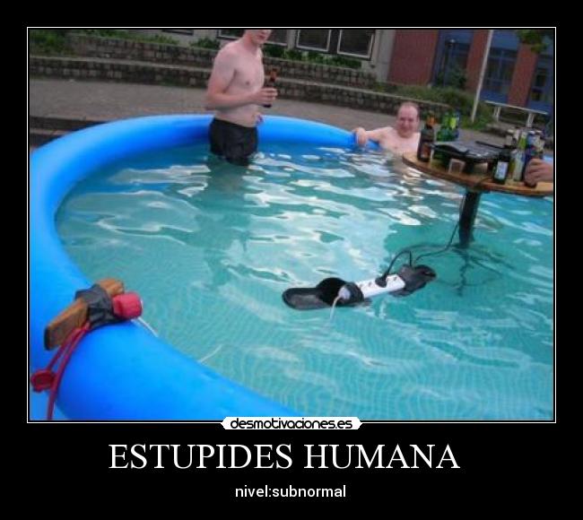ESTUPIDES HUMANA - nivel:subnormal