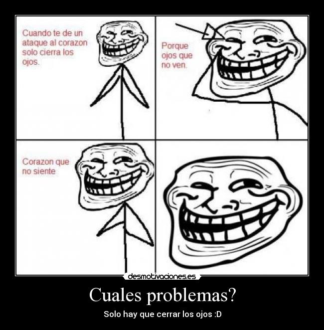 carteles problemas corazon ojos problema desmotivaciones