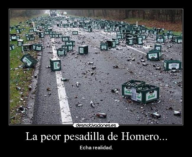 La peor pesadilla de Homero... - Echa realidad.