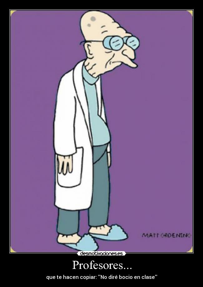Profesores... -