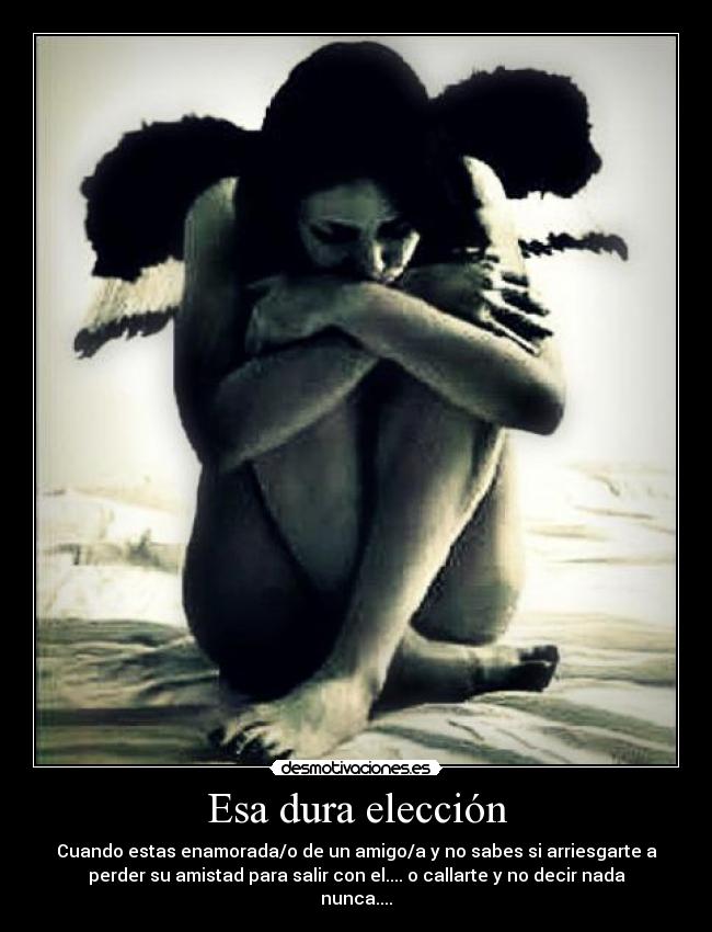 Esa dura elección -