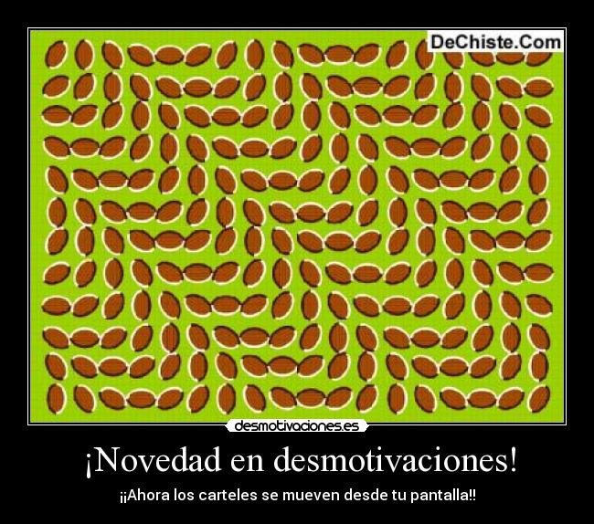 carteles desmotivaciones moverse ilusion optica cafe desmotivaciones