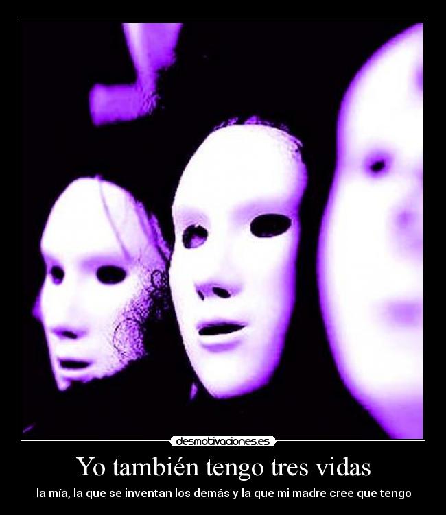 Yo también tengo tres vidas - 