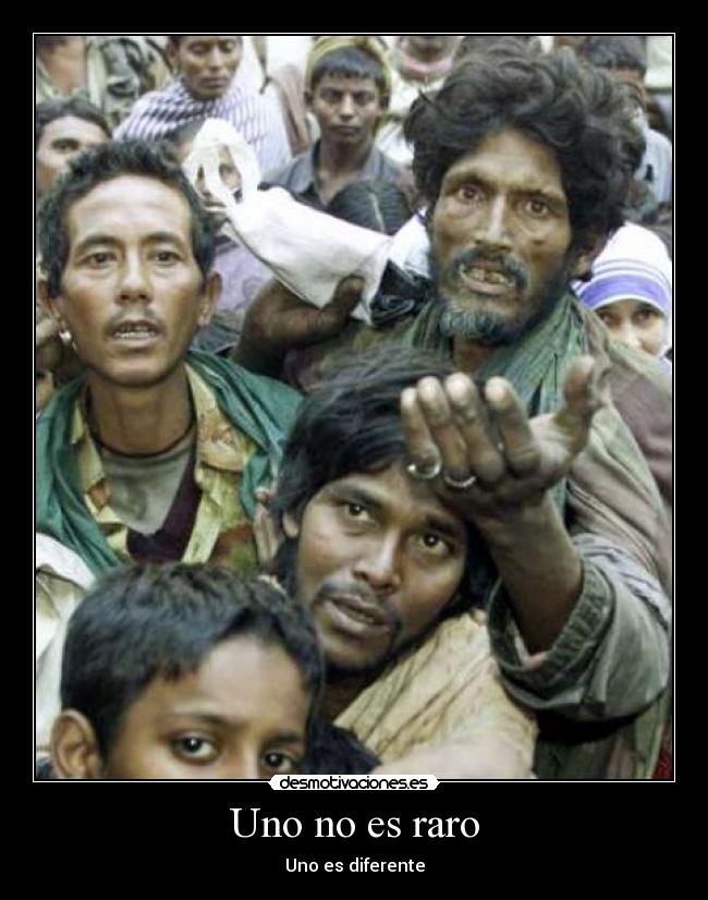 Uno no es raro - Uno es diferente