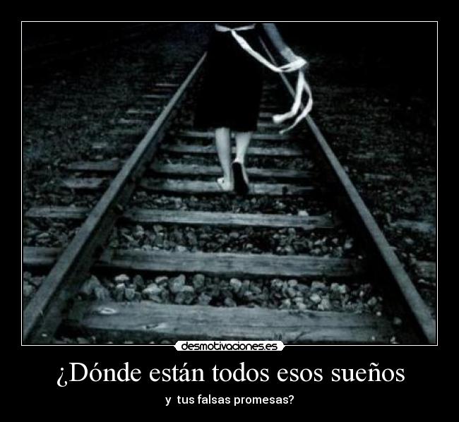 ¿Dónde están todos esos sueños - 