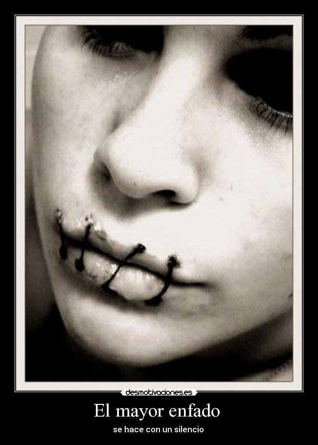 El mayor enfado -