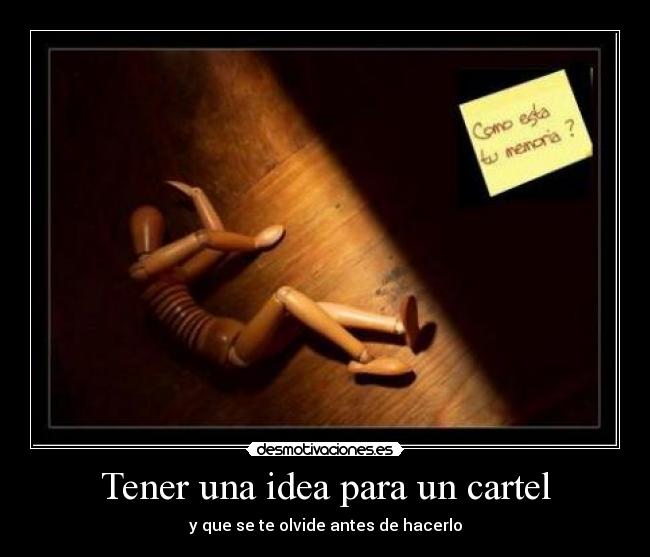 carteles olvido desmotivaciones