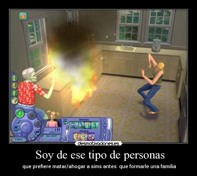 Soy de ese tipo de personas -