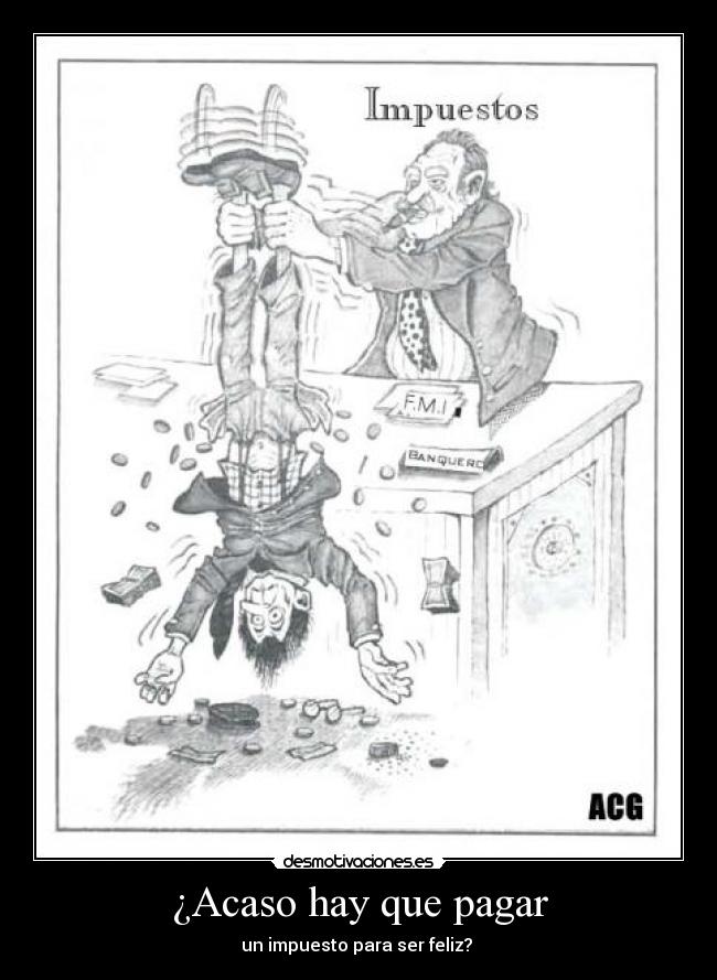 ¿Acaso hay que pagar -