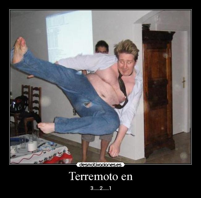 Terremoto en - 3.....2.....1