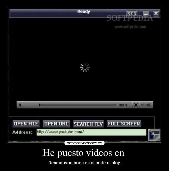 He puesto videos en -