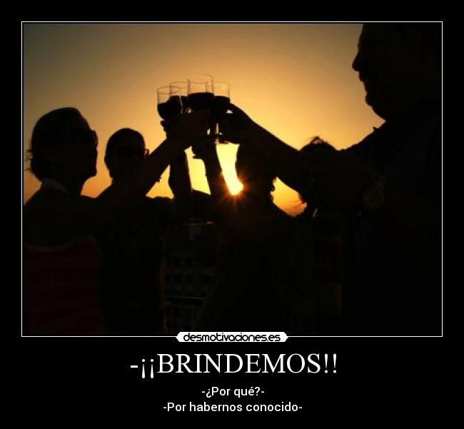 -¡¡BRINDEMOS!! - 