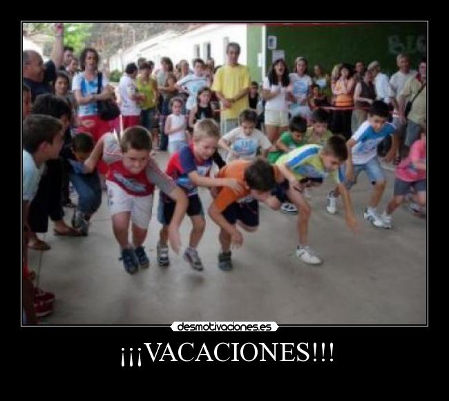 ¡¡¡VACACIONES!!! -