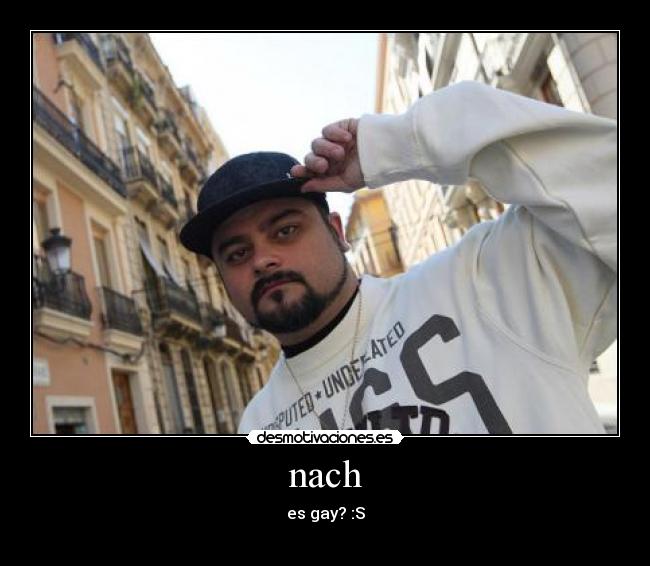 nach - es gay? :S
