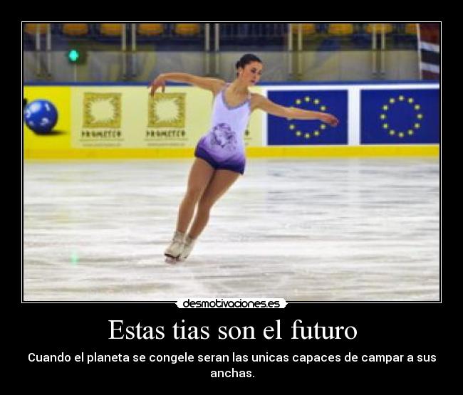 Estas tias son el futuro -