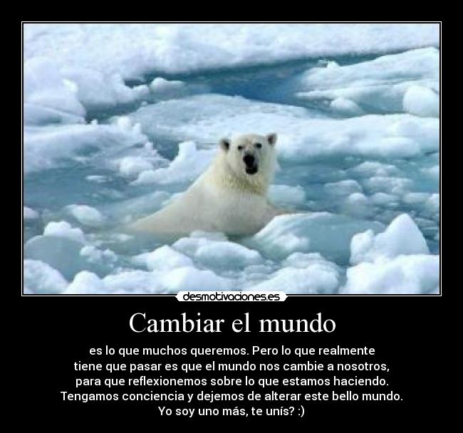 Cambiar el mundo -