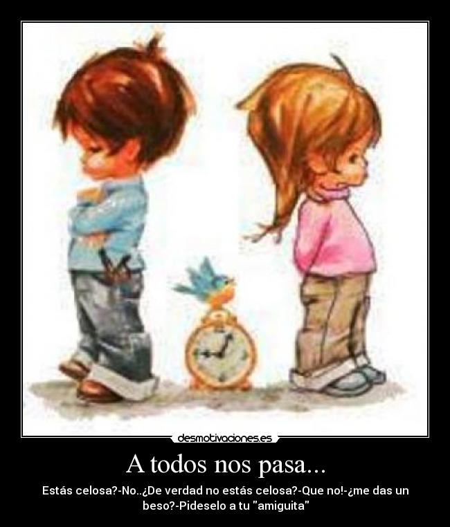 A todos nos pasa... - 