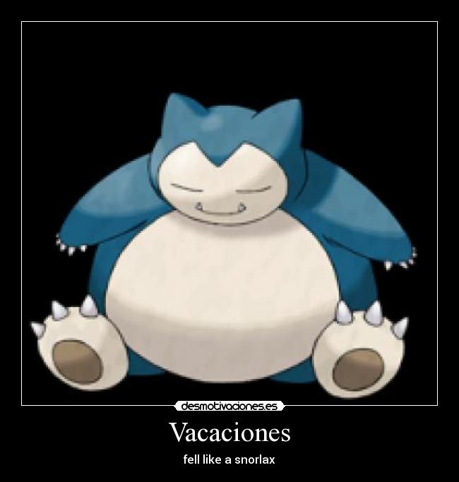 carteles snorlax desmotivaciones