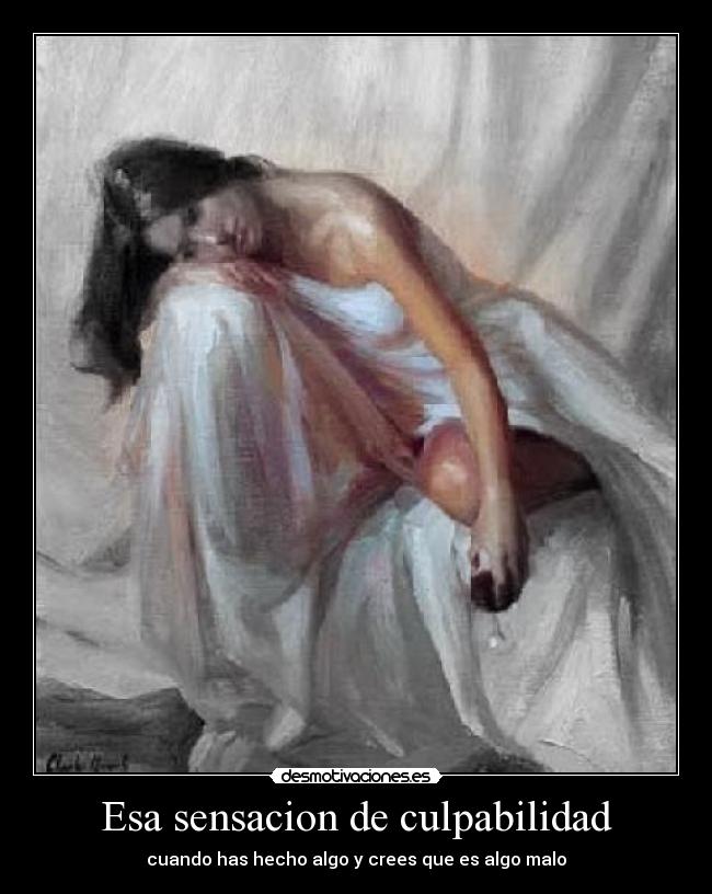 Esa sensacion de culpabilidad - 