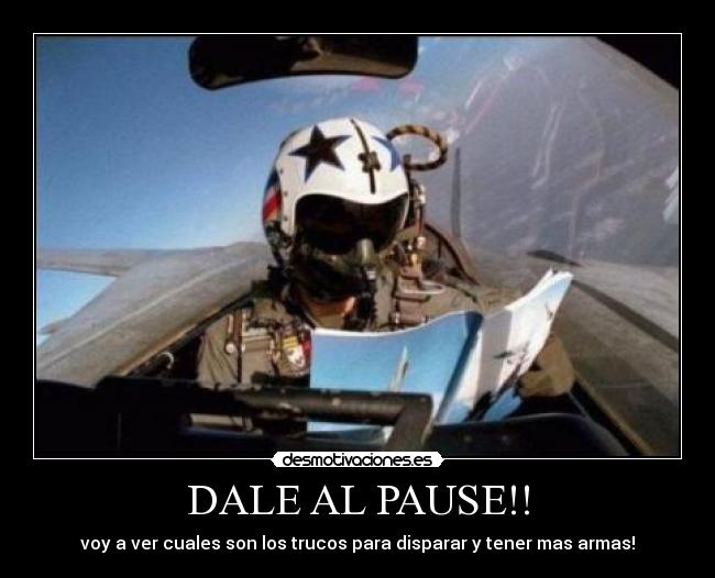 DALE AL PAUSE!! - voy a ver cuales son los trucos para disparar y tener mas armas!