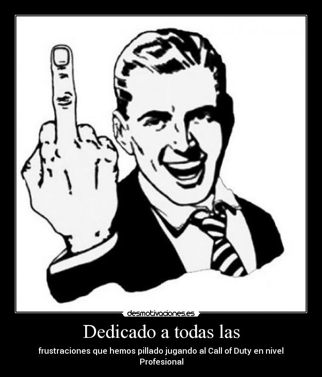 Dedicado a todas las -