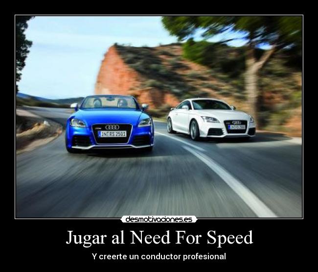 carteles jugar need for speed desmotivaciones