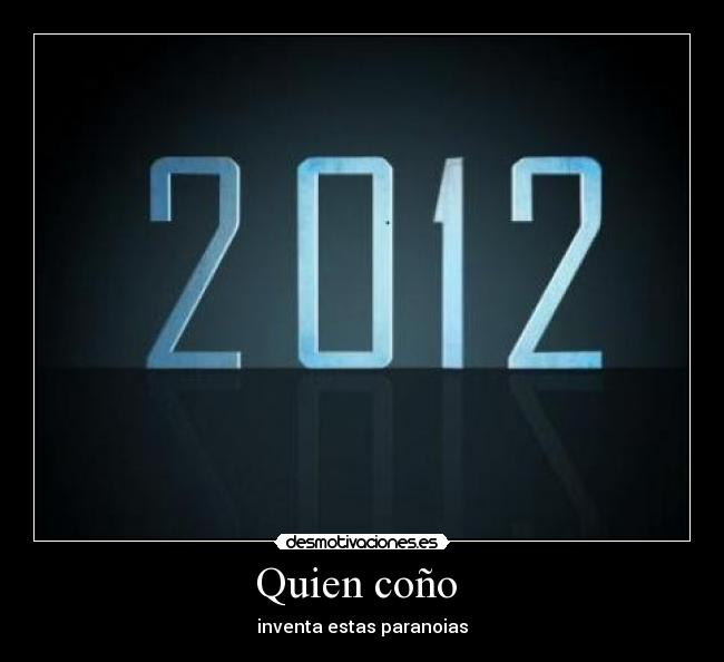 Quien coño -