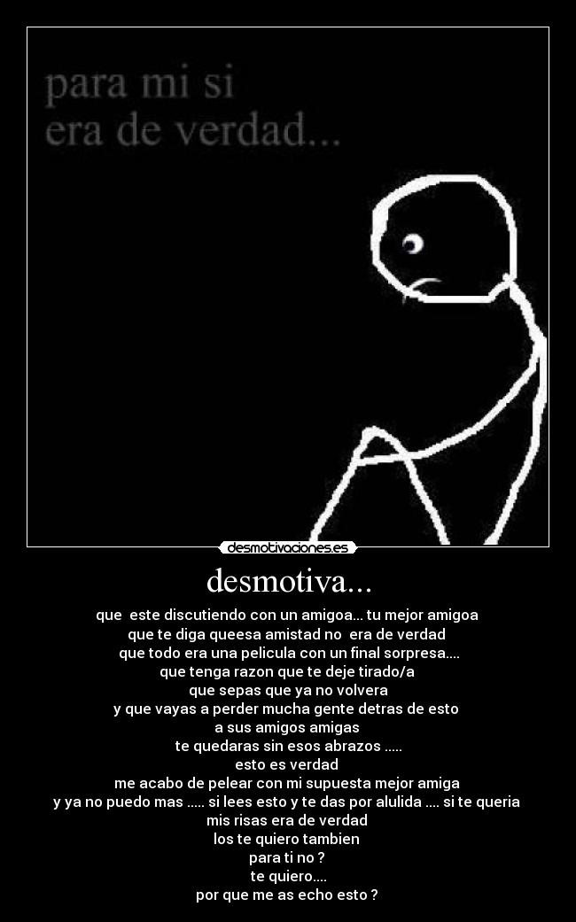 desmotiva... -