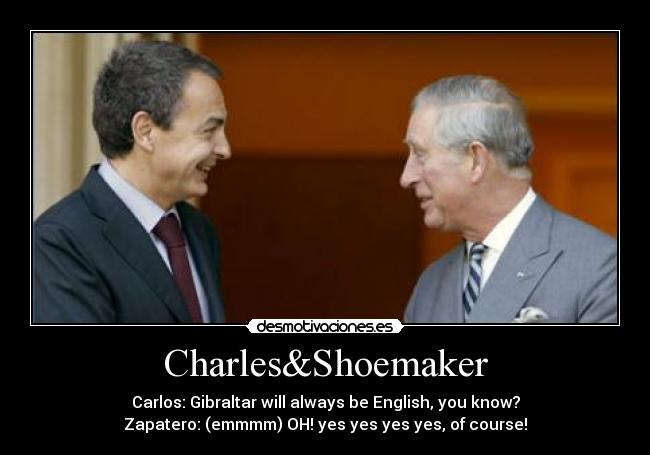 carteles carlos inglaterra zapatero desmotivaciones