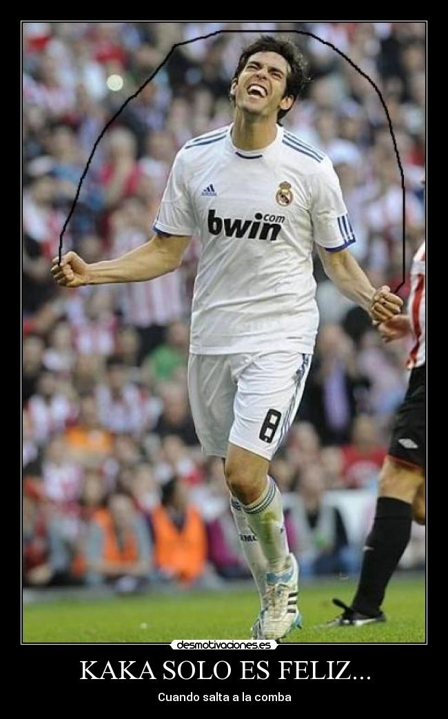 KAKA SOLO ES FELIZ... -
