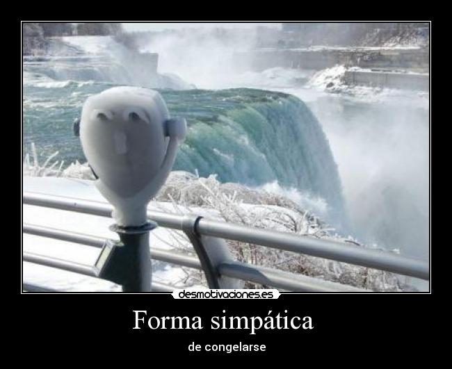 Forma simpática  - de congelarse