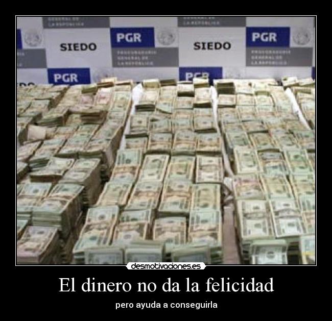 carteles dinero felicidad hahja desmotivaciones