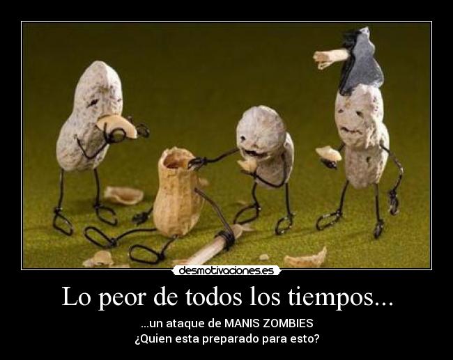 Lo peor de todos los tiempos... -