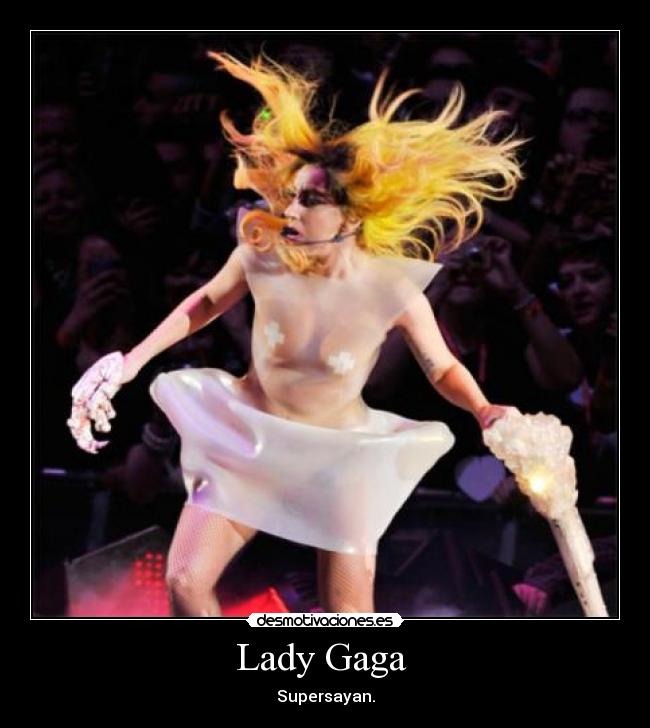 Lady Gaga -
