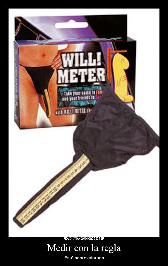 carteles regla medir pene desmotivaciones