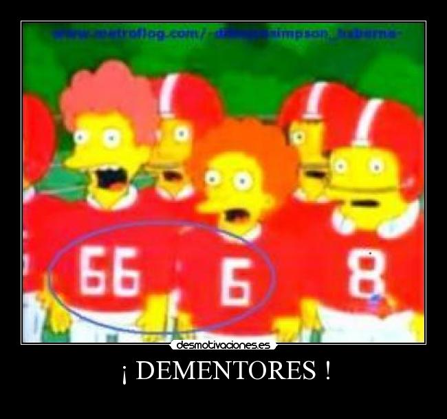 ¡ DEMENTORES ! - 