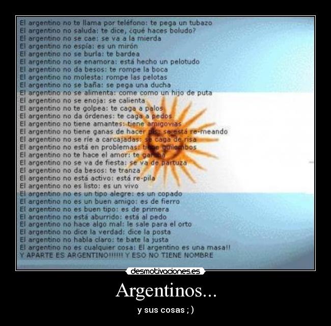 Argentinos... - y sus cosas ; )