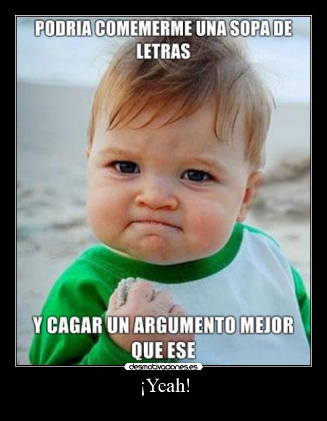 ¡Yeah! -