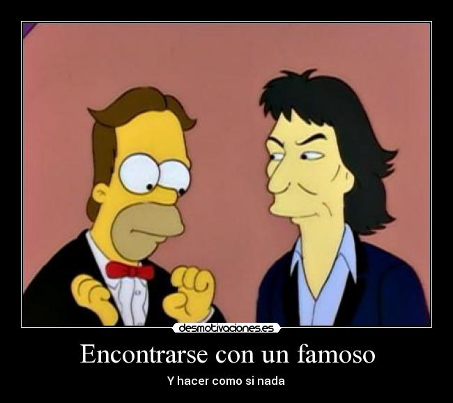 Encontrarse con un famoso - 