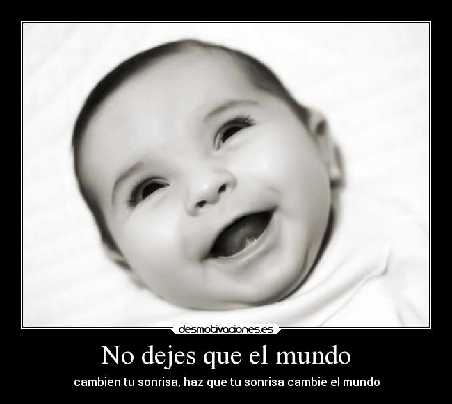 No dejes que el mundo - 