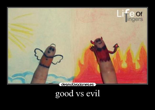 good vs evil - 