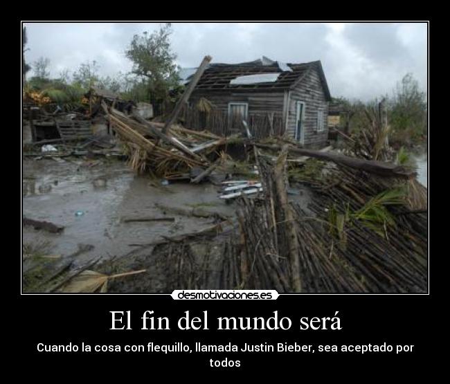 El fin del mundo será - 