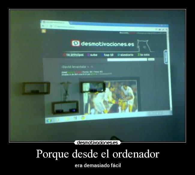 Porque desde el ordenador - 