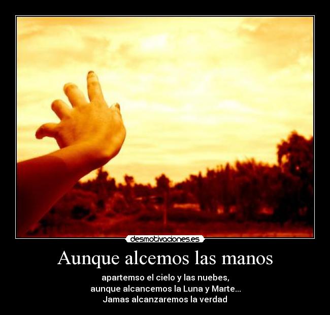 Aunque alcemos las manos -