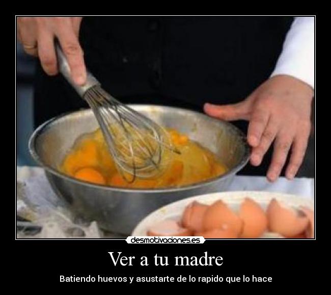 Ver a tu madre - 