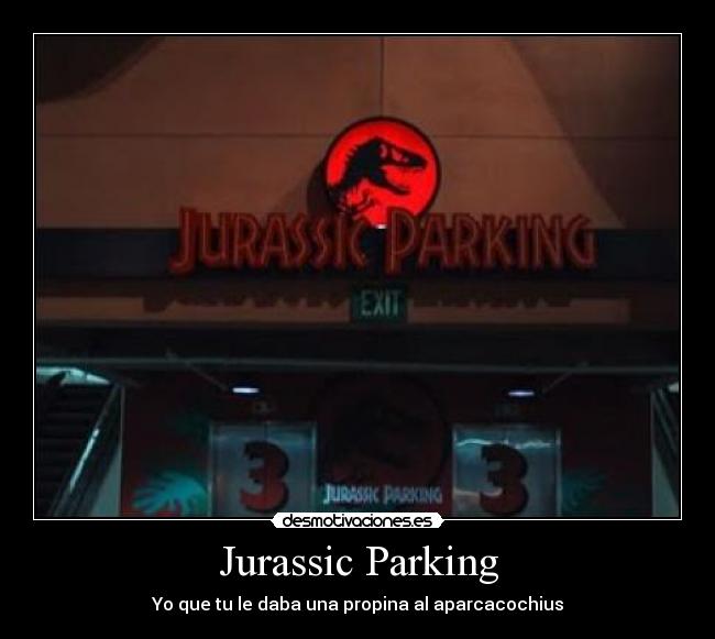 Jurassic Parking - 