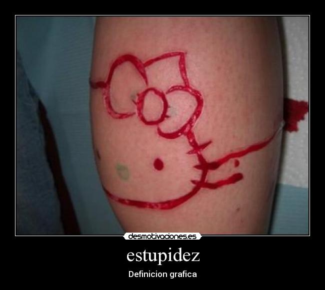 estupidez -